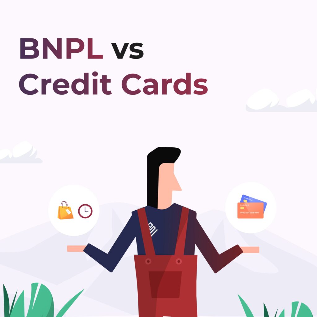 BNPL v/s Credit Cards: Which is better for you?